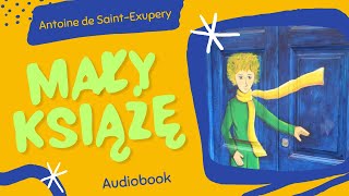 Mały Książę Audiobook pl Całość Antoine de SaintExupéry Lektura szkolna [upl. by Elyssa]