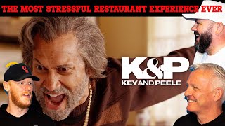 Key amp Peele  The Most Stressful Restaurant Experience Ever REACTION  OFFICE BLOKES REACT [upl. by Onibag236]