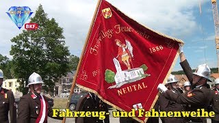 25 5 2017  Fahrzeug und Fahnenweihe der FF Neutal  CCMTVat [upl. by Eidnas]