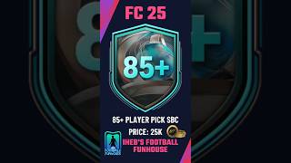 Cheapest Way to Complete 85 Player Pick SBC in FC 25 💸⚡ [upl. by Nevaed202]