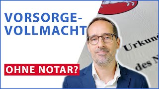 Muss ich für eine VORSORGEVOLLMACHT zum NOTAR [upl. by Seely]