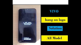 Vivo Hang On Logo Solution｜ Offline All Vivo Mobiles Flashing Fix Hang On Logo｜System Update [upl. by Nyleaj]