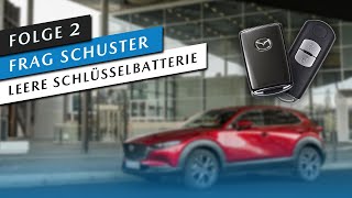 🔋Leere Schlüsselbatterie  Autobatterie wie komme ich in meinen Mazda  2 Frag Schuster [upl. by Anait4]