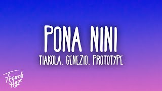 Tiakola x Genezio x Prototype  PONA NINI [upl. by Ginder636]