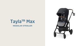 Tayla Max Modular Stroller  Overview of Features  MaxiCosi [upl. by Tavie]