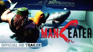 Maneater  Official Launch Trailer [upl. by Eihpos]