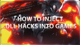 How To Inject A DLL Cheat Into Any Game For Hacking [upl. by Anabahs]