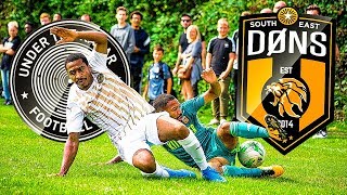 UNDER THE RADAR VS SE DONS SOUTH EAST LONDON DERBY [upl. by Rostand674]