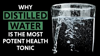 Is Distilled Water the Best Health Choice Find Out Why [upl. by Joan]