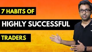 7 Habits of Highly Successful Traders [upl. by Bear]