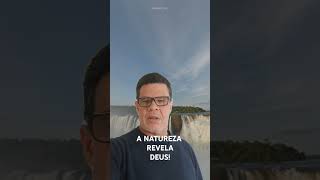 A NATUREZA REVELA DEUS [upl. by Adeys]