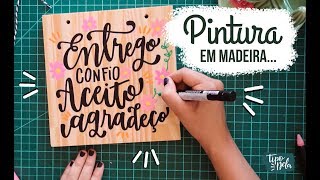 LETTERING E MATERIAIS PARA PINTURA EM MADEIRA  KAROL STEFANINI [upl. by Dnomder]