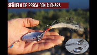 Señuelo de pesca casero con cuchara  fishing bait [upl. by Ardnassak]