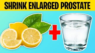 Drink 1 CUP PER DAY to Shrink an Enlarged Prostate [upl. by Oliric]