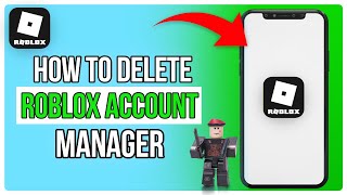 How To Delete Roblox Account Manager  Remove Viruses From Roblox 2024 [upl. by Willdon668]