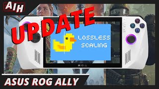 Lossless Scaling Just Got A HUGE Update For The ROG ALLY This One Is Impressive [upl. by Leile]