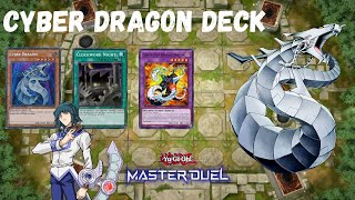 The Ultimate Cyber Dragon Deck Crushing Meta With Ease YuGiOh Master Duel [upl. by Ramedlab730]