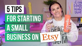 5 Tips for Starting a Small Business on Etsy with Cricut  Etsy Best Sellers 2023 [upl. by Venezia]