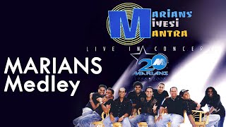 MARIANS NONSTOP Medley  Marians Miyesi Mantra Concert 20th Anniversary 2008 [upl. by Alves]