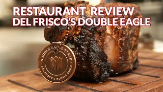 Restaurant Review  Del Friscos Double Eagle Steakhouse [upl. by Ewald]