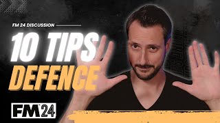 10 tactic tips for BETTER DEFENCE  FM24 Defending EP2 [upl. by Manbahs]