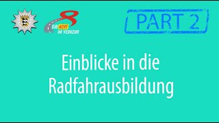 Einblicke in die Radfahrausbildung  GRUNDLAGEN [upl. by Rotow]