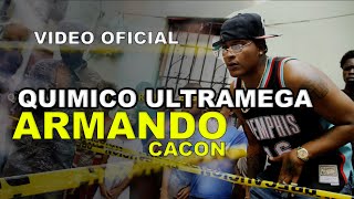 Quimico Ultramega  Armando  Cacon  VIDEO OFICIAL [upl. by Tuneberg898]