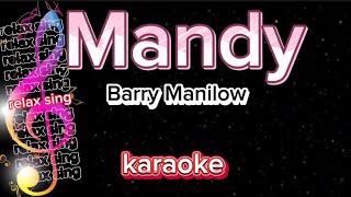 Mandy  Barry Manilow  HDkaraoke [upl. by Yadrahc]