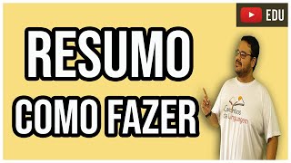 COMO FAZER UM RESUMO [upl. by Ekalb]