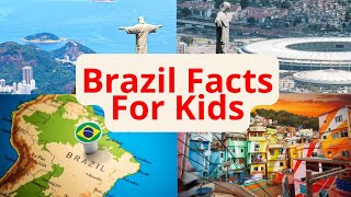 Brazil Facts For Kids [upl. by Tarrance197]