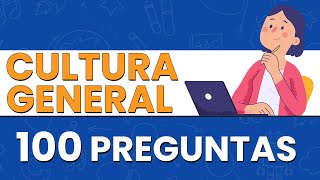 ✅ 100 Preguntas de Cultura General  ¿Cuánto sabes de TODO 🤓 [upl. by Aicilet]