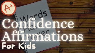 222 Confidence Boosting Affirmations For Kids Use for 21 days [upl. by Arotahs962]