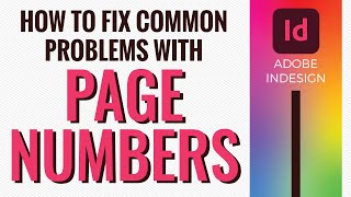 How to Fix Common Page Number Issues or Problems in Adobe InDesign [upl. by Abbotson797]