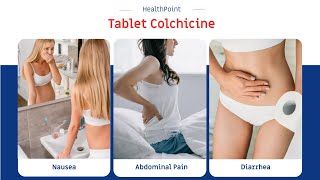 Colchicine Side Effects and Uses  colchicine Tablet 05mg 2mg  Tab mitigare Dosage [upl. by Lowndes]