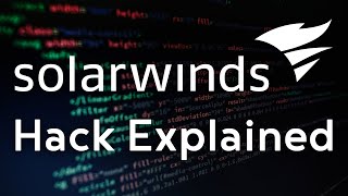 The Massive SolarWinds Hack Explained in Context [upl. by Cornew]