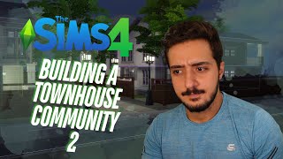 Building a Townhouse Community in The Sims 4 Part 2  Furnishing and Ccompleting the Basics [upl. by Franchot598]