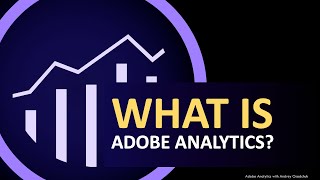 What is Adobe Analytics [upl. by Dwan]