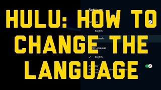 Hulu How to Change Language [upl. by Ailimat403]