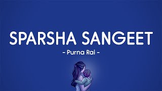 Purna Rai amp Dajubhaiharu  Sparsha Sangeet Lyrics Blue Vibe [upl. by Akere]