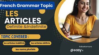 French Articles ILes Articles  défini et indéfinis I French Definite Articles I Indefinite Articles [upl. by Benito846]