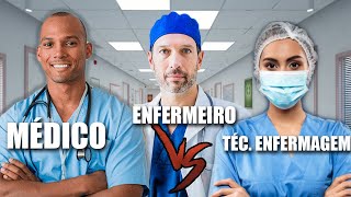 Médico Enfermeiro e Tec Enfermagem PRINCIPAIS DIFERENÇAS [upl. by Aryas]