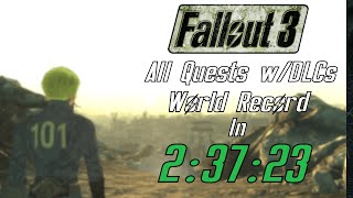 Fallout 3 All Quests wDLCs Speedrun in 23723 World Record [upl. by Fast]