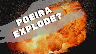 RISCO DE EXPLOSÃO Você sabia que a poeira pode explodir [upl. by Hsirap]