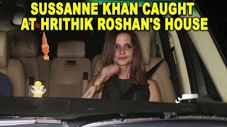 Sussanne Khan CAUGHT At Hrithik Roshans House [upl. by Anawqahs207]