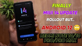 OMG MIUI 14 Android 12 Update On Redmi Note 10 RollOut  Redmi Note 10 ProPro Max Update Info [upl. by Jameson]