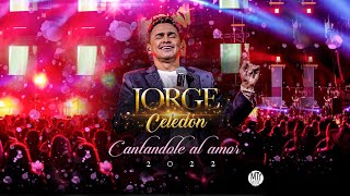 Jorge Celedón  Cantandole al Amor EN VIVO ARENA MONTERREY 2022 Full Video [upl. by Anitac151]