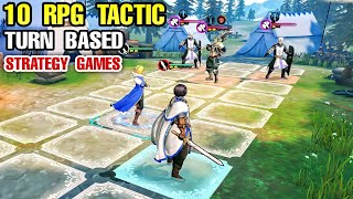 Top 10 Turn Based Strategy TACTIC Games for Android amp iOS  Game like Final fantasy Tactic on Mobile [upl. by Maris]