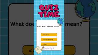 Do You Know the Meaning of quotFlexiblequot grammarquiz quiz brainyquizzes [upl. by Ditmore]