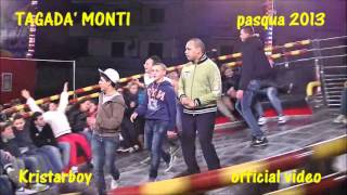 Santeramo in colle BA PASQUA 2013 TAGADA MONTI OFFICIAL VIDEO [upl. by Wadleigh164]