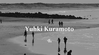 playlist 전하지 못한 것들 유키 구라모토 Yuhki Kuramoto [upl. by Papageno]